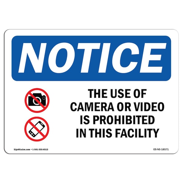 OSHA Notice Sign, 3.5" Height, The Use Of Camera Or Video Is Sign With Symbol, Landscape, 10PK